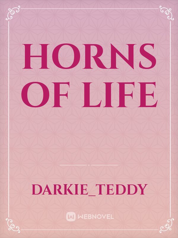 Horns of life