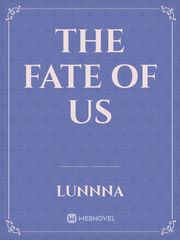 The Fate Of Us Book