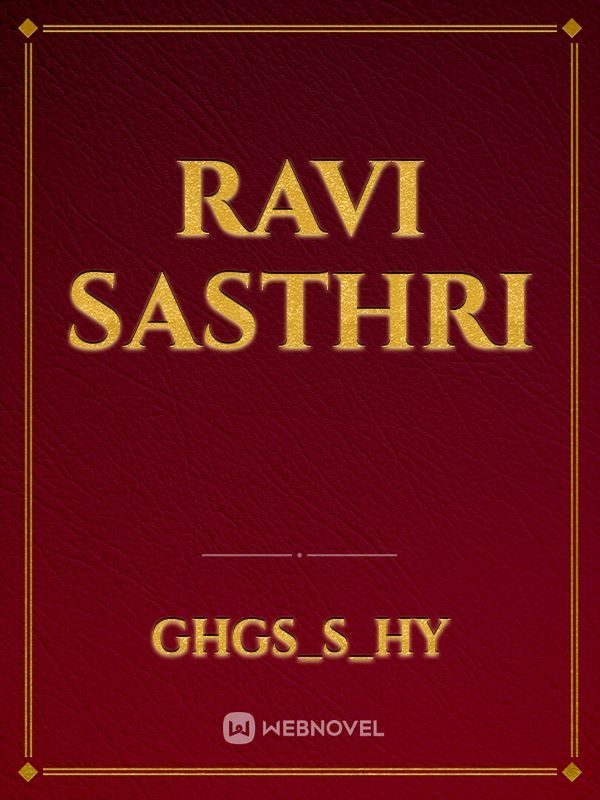 Ravi sasthri