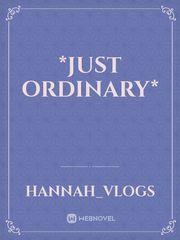 *Just Ordinary* Book