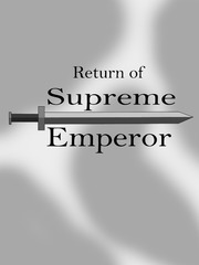Return of Supreme Emperor Book