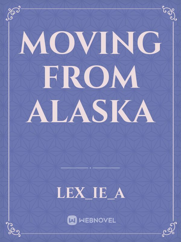 Moving From Alaska Book