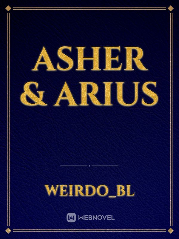 Asher & Arius