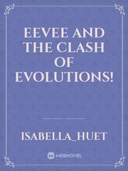 Eevee and the clash of evolutions! Book