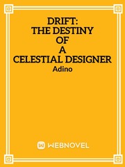 Drift: The Destiny of a Celestial Designer Book