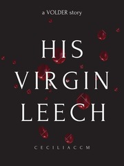 HIS VIRGIN LEECH Book