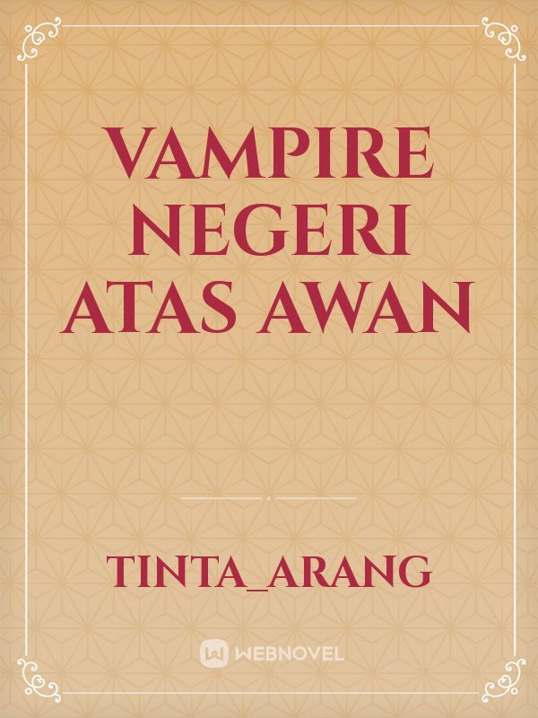 VAMPIRE NEGERI ATAS AWAN Book