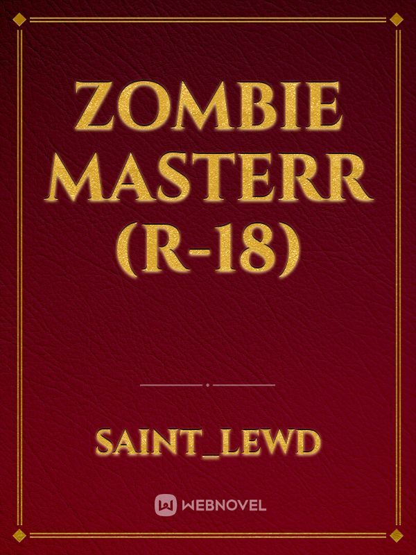 Zombie Masterr (R-18)