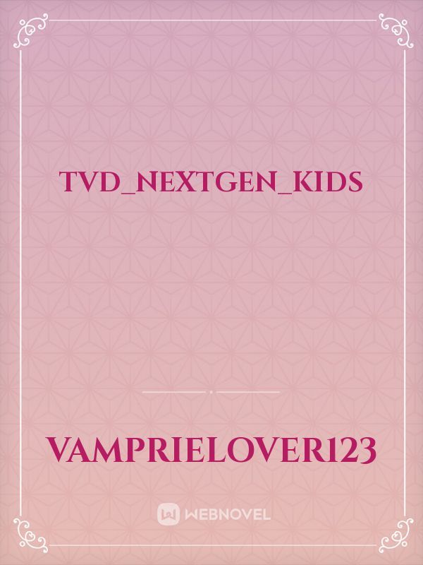 TVD_NEXTGEN_KIDS