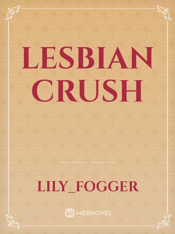 Lesbian crush