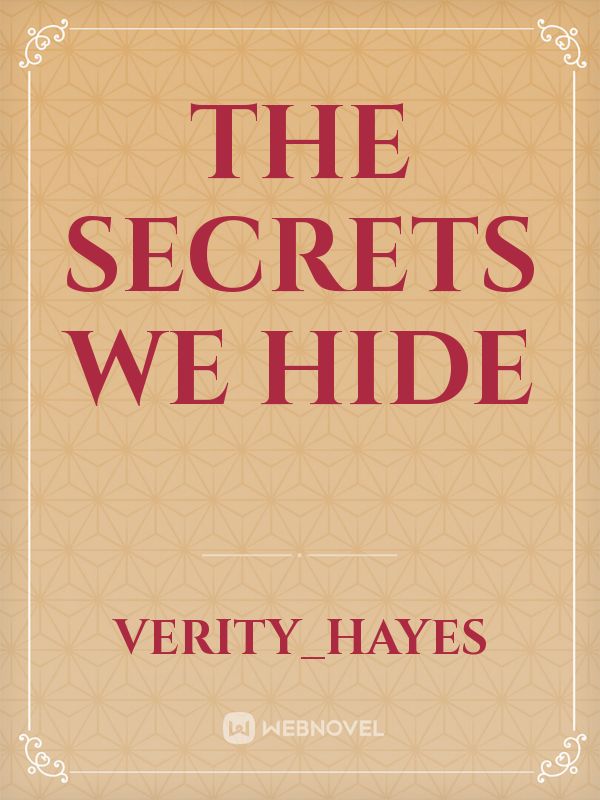The Secrets We Hide Book