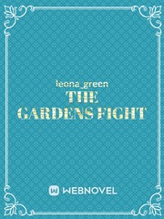 The  Gardens Fight   Book