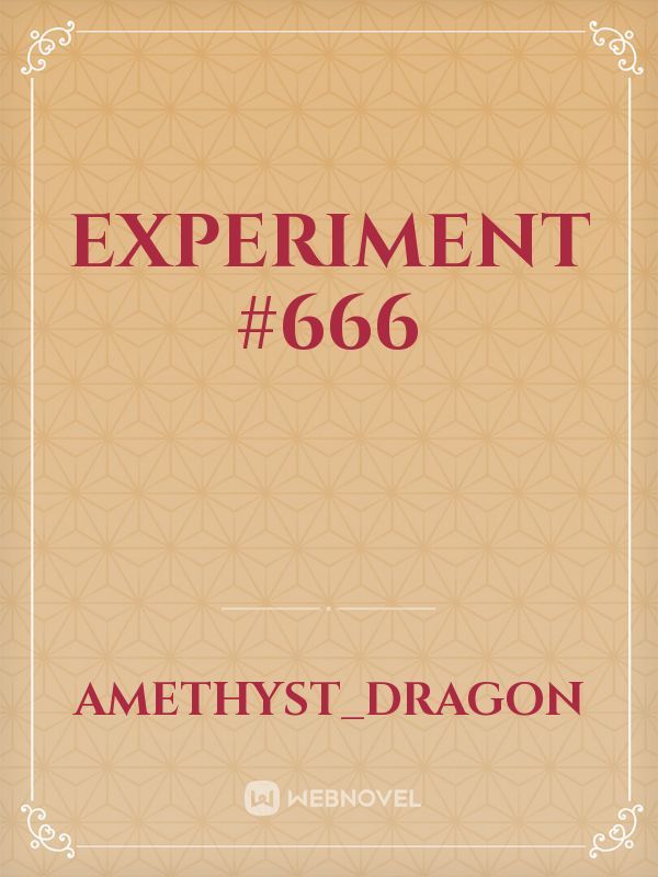 Experiment #666