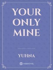 Your Only Mine Book
