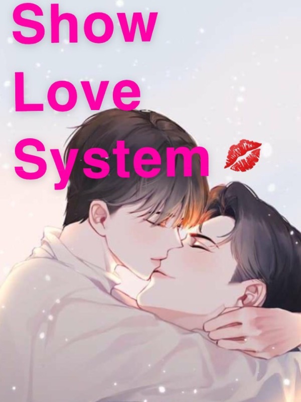 Show Love System (Apocalypse) Book