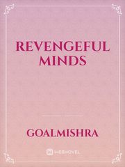REVENGEFUL MINDS Book