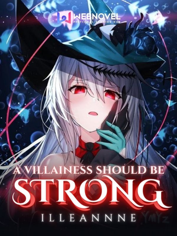 A Villainess Should Be Strong