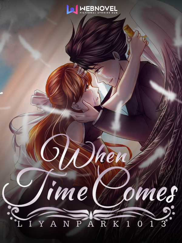 When Time Comes