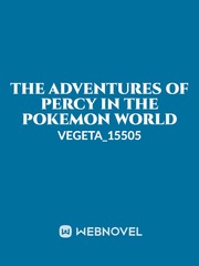 THE ADVENTURES OF PERCY IN THE POKEMON WORLD Book