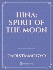 Hina: Spirit of the Moon Book