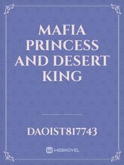 Mafia princess and desert king Book