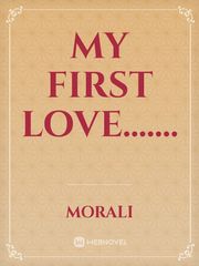 My first love....... Book