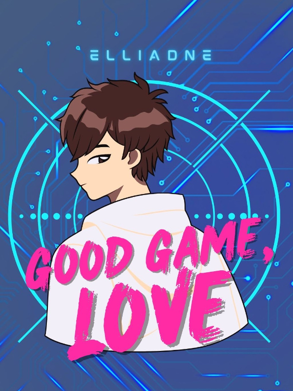 Good Game, Love [BL] Book
