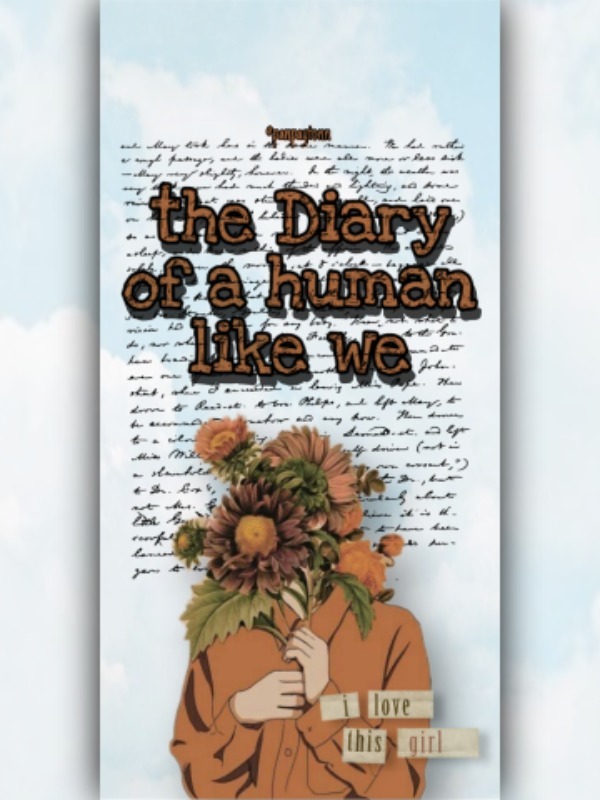 the Diary of the human like we Book