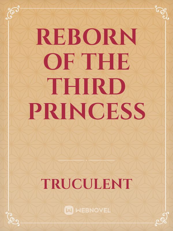 Reborn of the third princess Book
