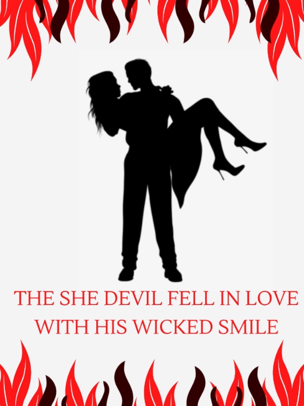 The She Devil Fell For His Wicked Smile Book