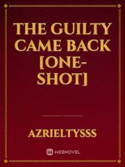 THE GUILTY CAME BACK [One-shot] Book