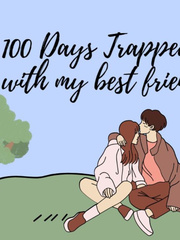 100 days trap with my Bestfriend Book