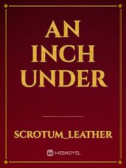 An Inch Under Book