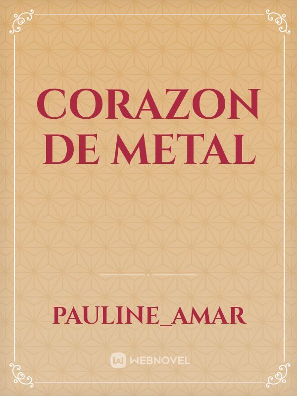 Corazon de Metal Book