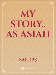 My Story.. as Asiah Book