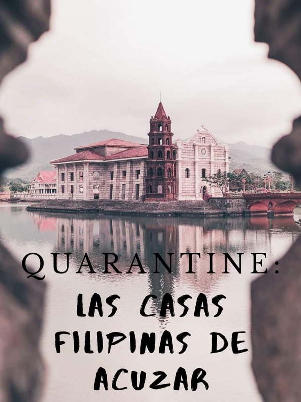 QUARANTINE: Las Casas Filipinas de Acuzar Book