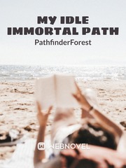 My Idle Immortal Path Book