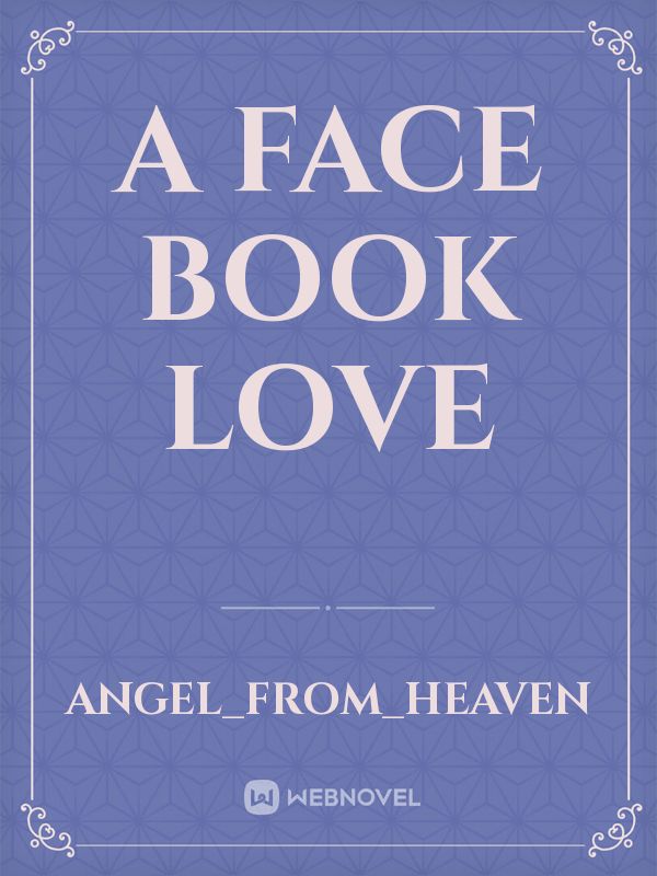 A Face book Love
