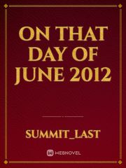 On that day of June 2012 Book