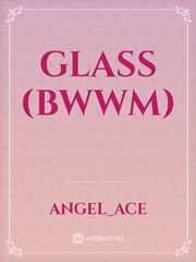 Glass (BWWM) Book
