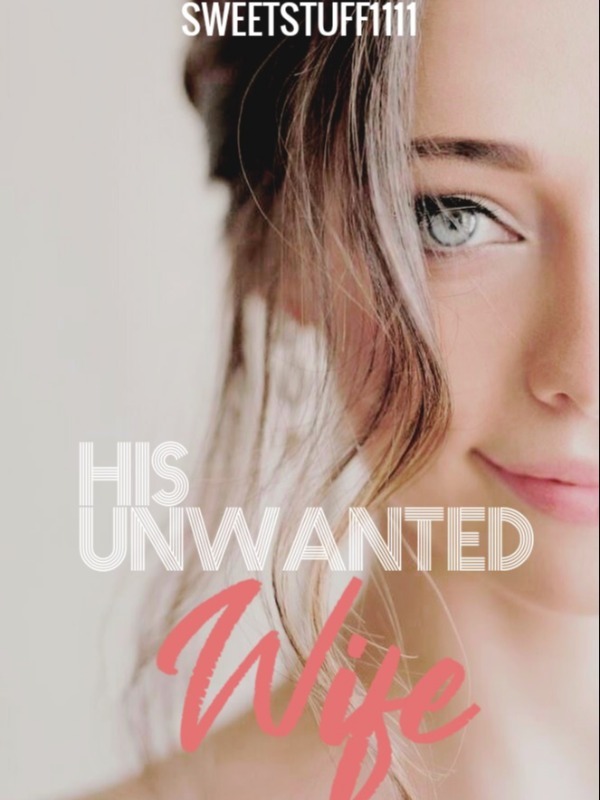 His Unwanted Wife- SAMPLE Book