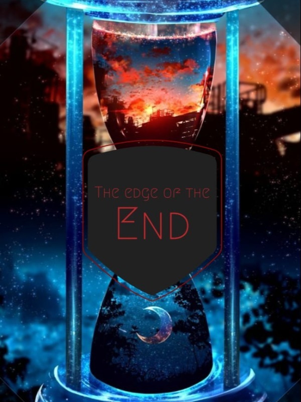 The Edge of the end