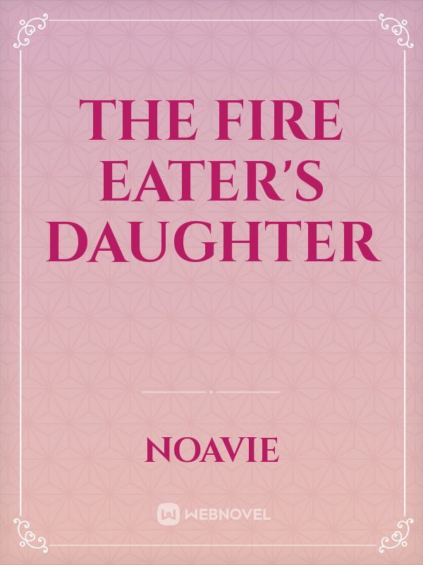 The Fire Eater's Daughter