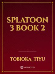 Splatoon 3 Book 2 Book
