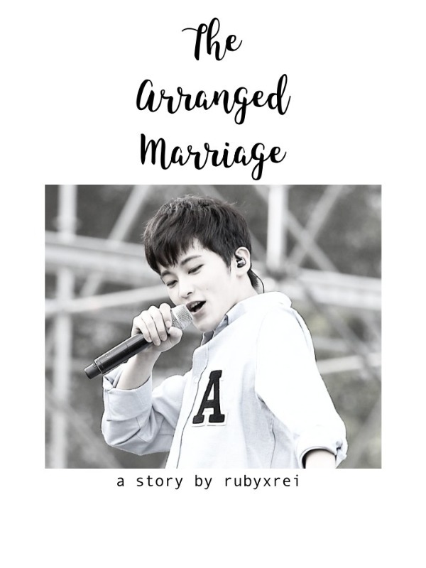 The Arranged Marriage [Mark NCT Fanfic] Book