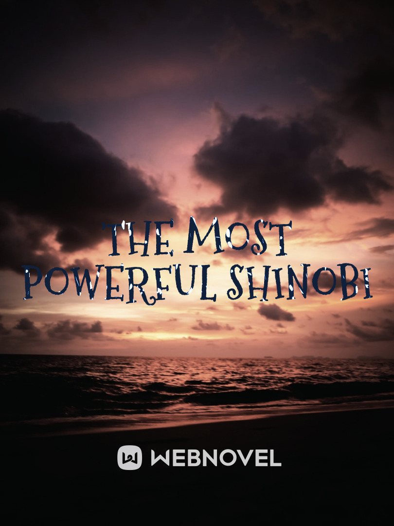 THE MOST POWERFUL SHINOBI Book