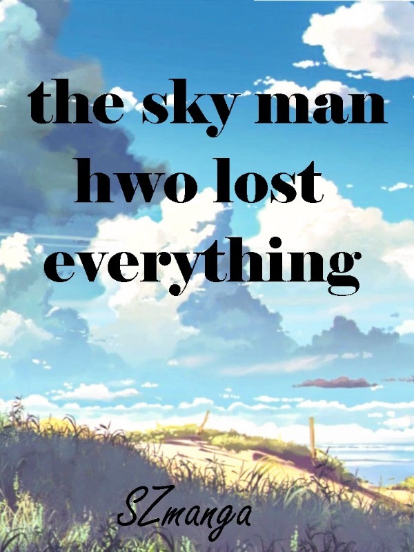The sky man who lost everything Book