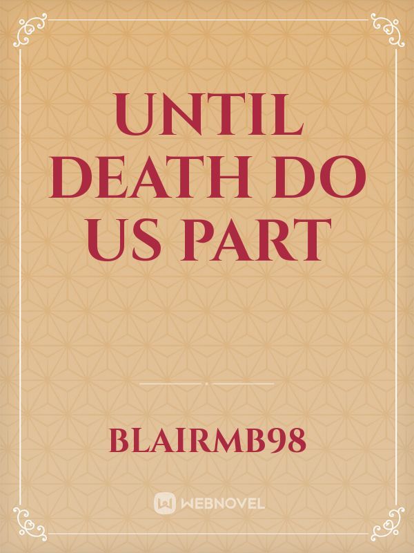 Until Death do us Part Book