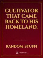 Cultivator that came back to his homeland. Book