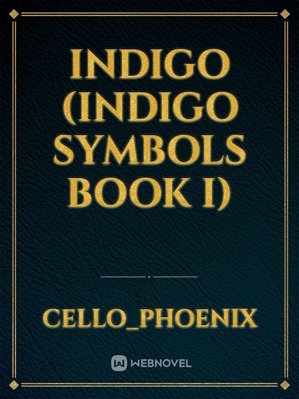 Indigo (Indigo Symbols Book I)